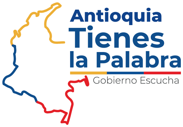 Antioquia, tienes la palabra. Gobierno escucha