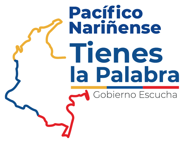 Pacífico Nariñense, tienes la palabra. Gobierno escucha