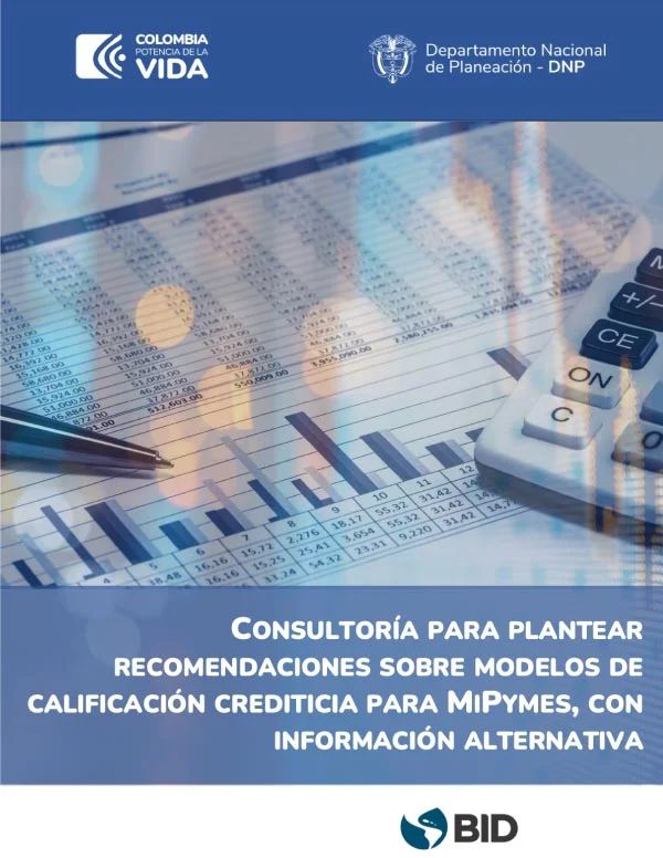 Consultoría para plantear recomendaciones sobre modelos de calificación crediticia para mipymes, con información alternativa